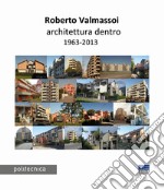 Architettura dentro 1963-2013 libro