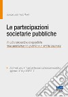 Le partecipazioni societarie pubbliche libro