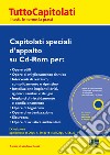 Capitolati speciali d'appalto. Con CD-ROM libro