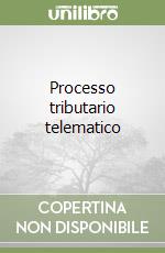 Processo tributario telematico