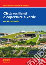 Città resilienti e coperture a verde libro