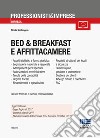 Bed & Breakfast e AffittaCamere libro