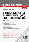 Associazioni sportive dilettantistiche (ASD) e società sportive (SSD) libro
