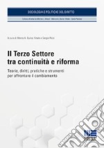 Il terzo settore tra continuità e riforma libro