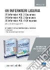 69 Infermieri Liguria. Kit completo per la preparazione al concorso libro