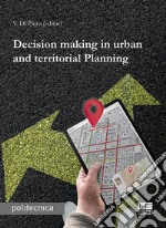 Decision making in urban and territorial planning