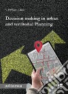 Decision making in urban and territorial planning libro