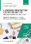 Il concorso per istruttore e istruttore direttivo nell'area tecnica degli enti locali. Manuale per la preparazione ai concorsi di categoria C e D per i tecnici degli enti locali libro