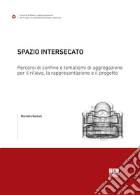 Spazio intersecato