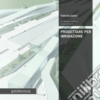 Progettare per ibridazione