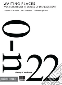 Waiting places. O-n. Vol. 22 libro