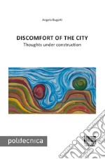 Discomfort of the city libro