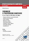 Farmacie e professioni sanitarie. Con CD-ROM libro