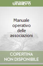 Manuale operativo delle associazioni libro