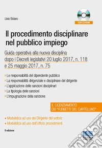 Il procedimento disciplinare nel pubblico impiego. Con CD-ROM libro