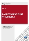 La nuova disciplina vitivinicola libro di Jesu Guido