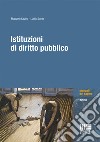 Istituzioni di diritto pubblico libro di Cavino Massimo Conte Lucilla