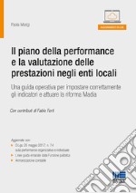 Il piano della performance e la valutazione delle prestazioni negli enti locali libro