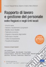 Rapporto di lavoro e gestione del personale nelle regioni e negli enti locali. Con e-book libro