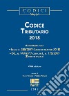 Codice tributario 2018 libro di Pompei P. (cur.) Pompei M. (cur.)