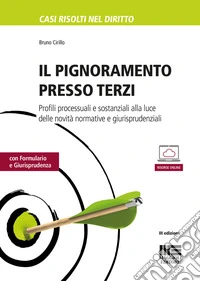 Il pignoramento presso terzi