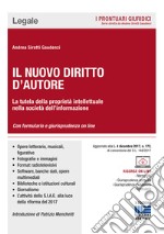 Il nuovo diritto d'autore. La tutela della proprietà intellettuale nella società dell'informazione libro