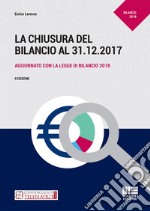 La chiusura del bilancio al 31.12.2017 libro