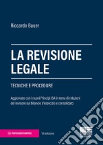 La revisione legale. Tecniche e procedure libro