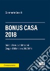 Bonus casa 2018 libro di Gavelli Gianmaria