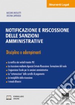 Notificazione e riscossione delle sanzioni amministrative libro