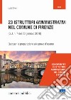 23 istruttori amministrativi nel Comune di Firenze (G.U. n. 23 gennaio 2018, n. 7). Quiz per la preparazione alle prove d'esame libro