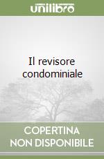 Il revisore condominiale libro