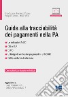 Guida alla tracciabilità dei pagamenti nella PA libro