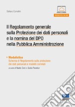 Il Regolamento Generale sulla Protezione dei dati personali e la nomina del DPO nella Pubblica Amministrazione libro