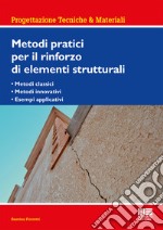 Metodi pratici per il rinforzo di elementi strutturali libro