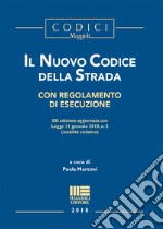 Il nuovo codice della strada. Con regolamento di esecuzione. Con aggiornamento online libro