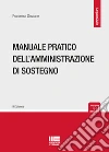 Manuale pratico dell'amministrazione di sostegno libro