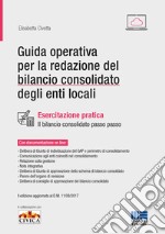 Guida operativa per la redazione del bilancio consolidato degli enti locali libro