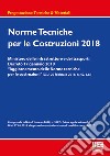 Norme tecniche per le costruzioni 2018 libro