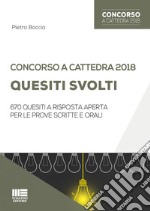 Concorso a cattedra 2018. Quesiti svolti libro