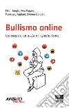 Bullismo online libro