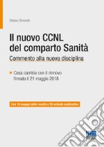 Il nuovo CCNL del comparto sanità. Commento alla nuova disciplina