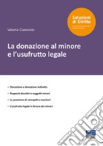 La donazione al minore e l'usufrutto legale