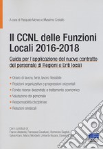 Il CCNL delle funzioni locali 2016-2018 libro