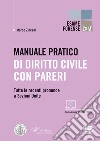 Manuale pratico di diritto civile con pareri. Tutte le recenti pronunce a Sezioni Unite libro