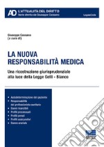 La nuova responsabilità medica libro