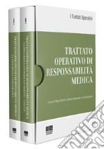 Trattato operativo di responsabilità medica libro