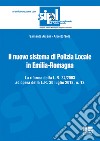 Il nuovo sistema di polizia locale in Emilia-Romagna libro