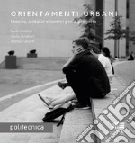 Orientamenti urbani libro