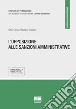 L'opposizione alle sanzioni amministrative libro